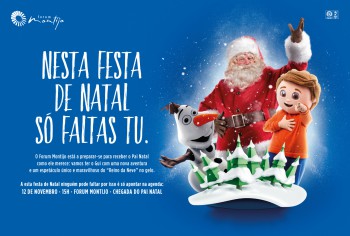 Pai Natal aterra no Montijo Natal do Forum Montijo vai ser: um Natal repleto de bons sentimentos