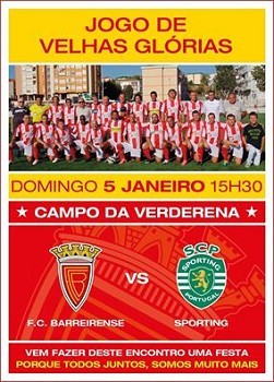 No Campo da Verderena - Barreiro FC Barreirense - Sporting CP . O encontro de Velhas Glórias