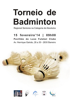 Torneio de Badminton no Barreiro Regional Seniores Absolutos no Pavilhão do Luso FC