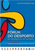 No Barreiro - Auditório Augusto Cabrita Sessão final do Fórum do Desporto da Península de Setúbal