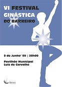 VI Festival de Ginástica do Barreiro Plano de Desenvolvimento da Ginástica do Concelho do Barreiro