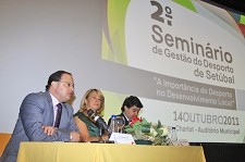 Seminário de Gestão do Desporto de Setúbal Destaca desporto como «elemento agregador e decisivo do desenvolvimento social»