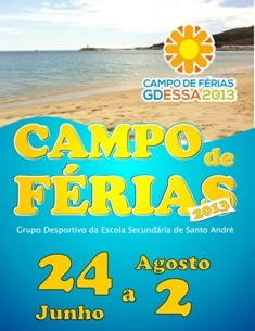 Barreiro - Campo de Férias GDESSA 2013 ALEGRIA SALUTAR EM SEGURANÇA