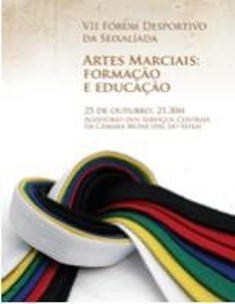 Fórum Desportivo da Seixalíada - Seixal Debate o papel das artes marciais na educação e formação