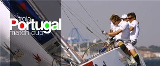 Águas do Porto de Setúbal Voltam a receber «Troia Portugal Match Cup»