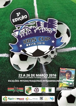 Na Moita Torneio de Futebol 7 Infantil KIDS CUP 2016 irão estar presentes cerca de 30 equipas . Manuel Fernandes Patrono