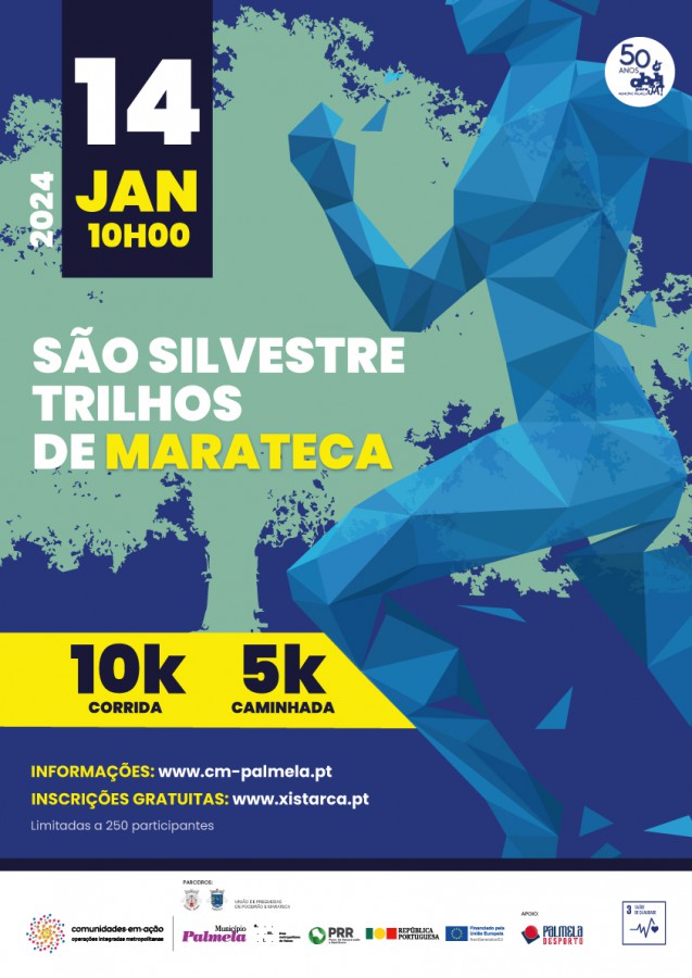 Palmela - Prova “São Silvestre Trilhos de Marateca” Integra uma prova de corrida com 10 km e uma caminhada de 5 km