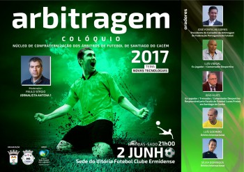 Santiago do Cacém -Grandes figuras da arbitragem e futebol nacional Debatem «Novas Tecnologias» em Ermidas-Sado