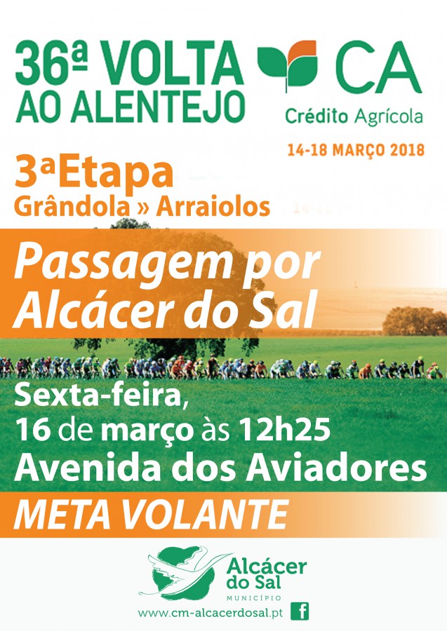Volta ao Alentejo Crédito Agrícola tem meta-volante em Alcácer do Sal Terceira etapa liga Grândola a Arraiolos