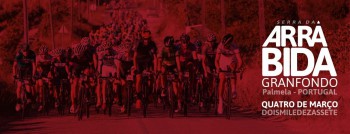 Palmela - Terceira edição acontece em março Inscrições abertas para a Granfondo da Arrábida