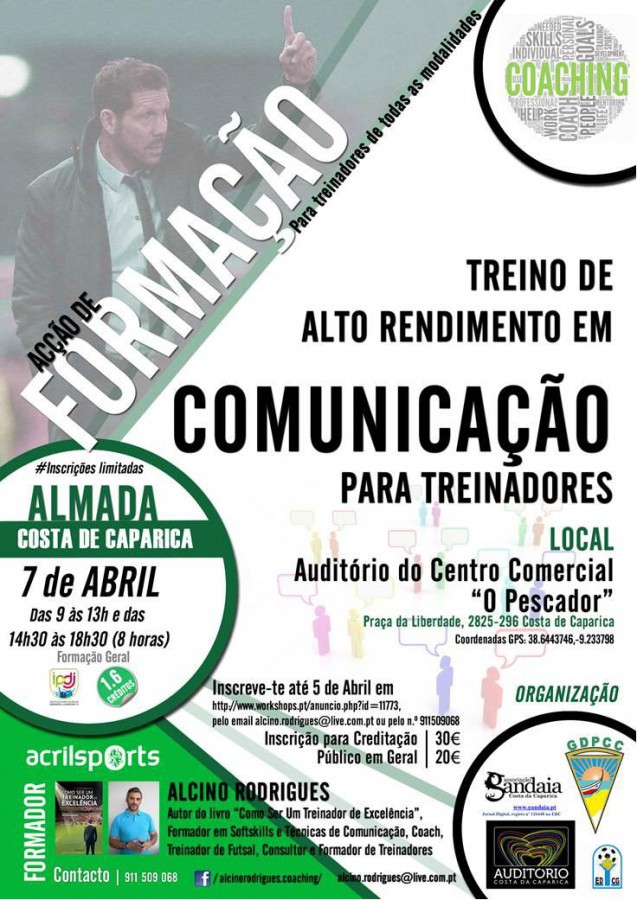 Dia 7 de Abril na Costa da Caparica em Almada ACÇÃO DE FORMAÇÃO «TREINO DE ALTO RENDIMENTO EM COMUNICAÇÃO PARA TREINADORES»