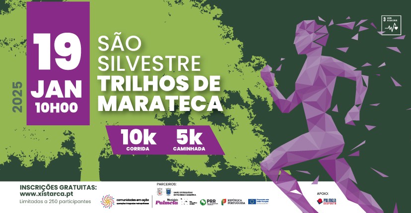 Prova “São Silvestre Trilhos de Marateca” Estima-se a participação de 250 atletas . Inscrições gratuitas