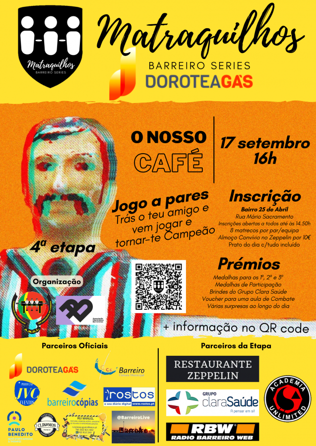 Matraquilhos Barreiro Series Dorotea Gás 4ª etapa no dia 17 de Setembro . Este será o 17º torneio no Bairro 25 de Abril