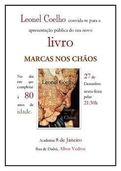 Leonel Coelho de Alhos Vedros, concelho da Moita No dia que assinala 80 anos lança o livro «Marcas nos Chãos»