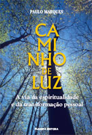 Paulo Marques lança o livro “Caminho de Luz”
