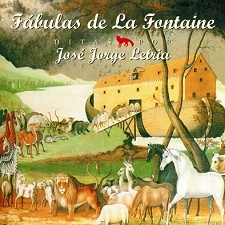 JOSÉ JORGE LETRIA Apresenta as Fábulas de La Fontaine