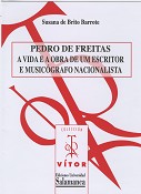 Obra está disponível para consulta na Biblioteca Municipal do Barreiro Susana de Brito Barrote publica tese de doutoramento sobre Pedro de Freitas