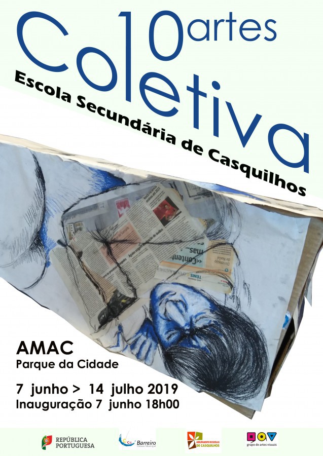 Barreiro - Escola Secundária de Casquilhos 10ª COLETIVA DE ARTES