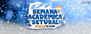 Semana Académica de Setúbal Concertos, arraiais, serenatas e queima das fitas