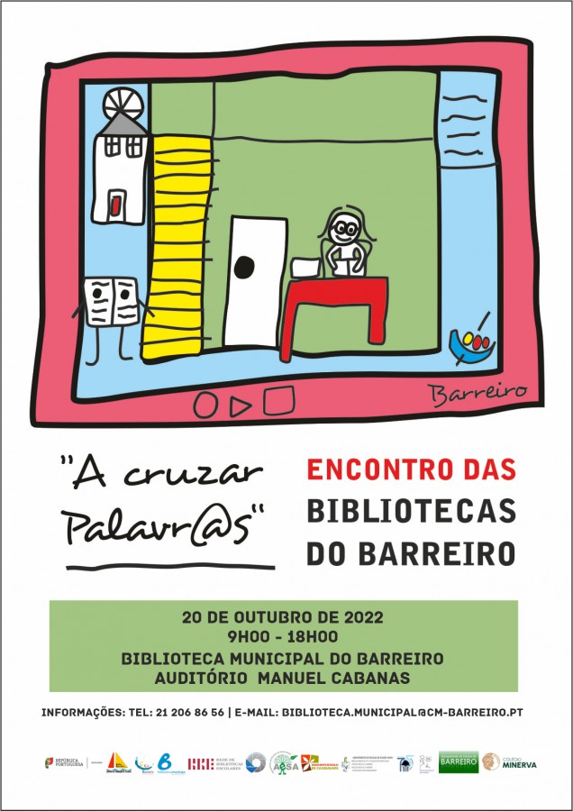 Encontro das Bibliotecas do Barreiro “A Cruzar Palavr@s” Reflexão e partilha sobre o papel das Bibliotecas Escolares