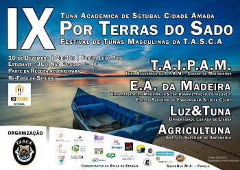 Setúbal - Festival de Tunas da T.A.S.C.A. IX Por Terras do Sado