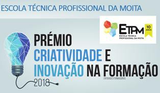 Moita - Prémio Criatividade e Inovação na Formação 2018 é ETPM Prémio pretende promover e valorizar as boas práticas