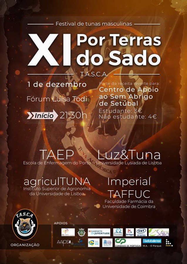 Setúbal - Festival de Tunas da T.A.S.C.A. XI Por Terras do Sado