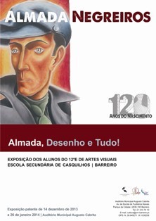 BARREIRO - Exposição «Almada, Desenho e Tudo!» Trabalhos de alunos do 12º E de Artes Visuais da Escola Secundária de Casquilhos