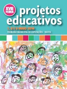 Festa da Educação no concelho da Moita Dias 7, 8 e 9 de maio – XVII Feira de Projetos Educativos