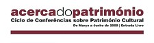 acercadopatrimónio - Setúbal Ciclo de Conferências sobre Património Cultural