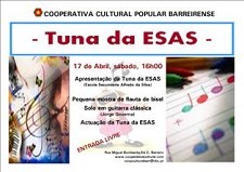 Tuna da ESAS – Escola Secundária Alfredo da Silva / BARREIRO Mostra Musical e actuação da tuna
