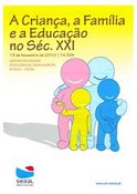 A criança, a família e a educação em debate no Seixal O papel das famílias no equilíbrio da criança