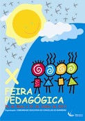 X Feira Pedagógica no Barreiro Um evento que expressa a forte dinâmica dos estabelecimentos de educação