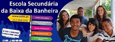 Escola Secundária da Baixa da Banheira no Vale da Amoreira - Moita Oferta Formativa para o ano lectivo de 2011/2012