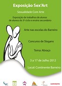 Exposição Sex´Art e concurso de slogans Trabalhos realizados pelos alunos das escolas