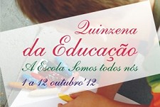 QUINZENA DA EDUCAÇÃO “A ESCOLA SOMOS TODOS NÓS” NO BARREIRO com diversas iniciativas dirigidas a alunos e professores