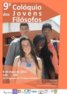 BARREIRO - Escola Secundária de Casquilhos COLÓQUIO DOS JOVENS FILÓSOFOS