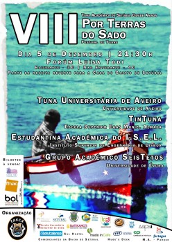 Setúbal - VIII Festival de Tunas, “Por Terras do Sado” Dia 5 de Dezembro em vários pontos da Cidade Sadina