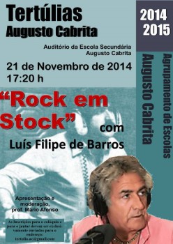 Barreiro – Tertúlias Augusto Cabrita «Rock em Stock» com Luís Filipe Barros