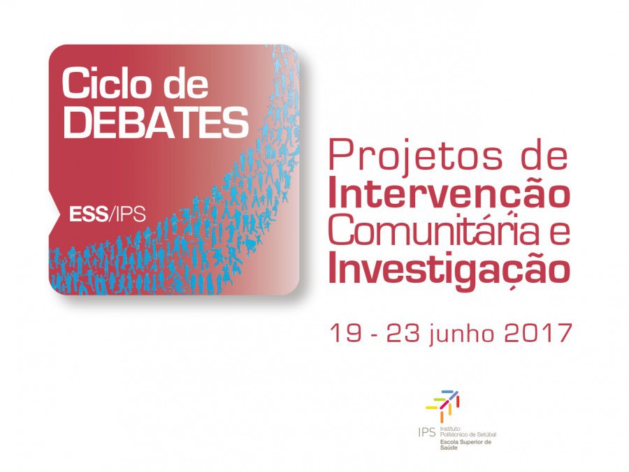 Ciclo de Debates de Saúde no Politécnico de Setúbal Debatem projetos de intervenção realizados na comunidade local