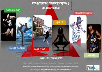 Na Escola Secundária de Santo António - Barreiro Convenção “Effect Crew II – Why do you Dance?”