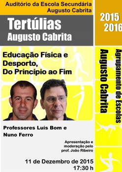 Barreiro -Tertúlias Augusto Cabrita debatem diferentes facetas da comunicação Social Educação Física e Desporto, do princípio ao fim