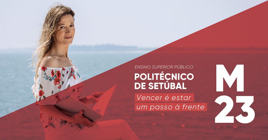 Setúbal - Uma oportunidade para voltar a estudar Candidaturas abertas no IPS para concurso M23 . Até 12 de maio