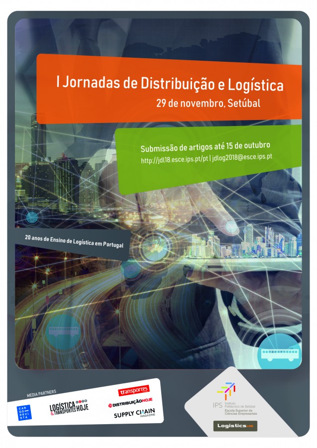 Setúbal - Jornadas assinalam os 20 anos da licenciatura em Logística Primeira edição do evento organizado pela ESCE/IPS
