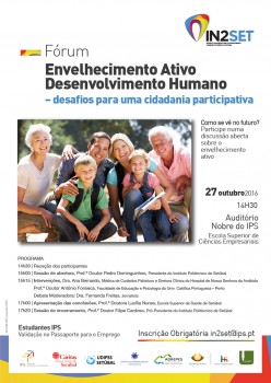 Projeto IN2SET em Setúbal alerta para necessidade de participação da população na preparação do envelhecimento . «Envelhecimento ativo e cidadania participativa»