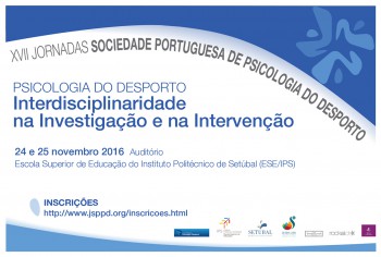 Politécnico de Setúbal recebe Jornadas da Sociedade Portuguesa de Psicologia do Desporto