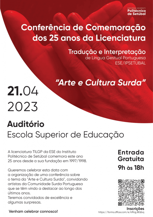 Conferência “Arte e Cultura Surda" Politécnico de Setúbal comemora 25 anos de curso pioneiro