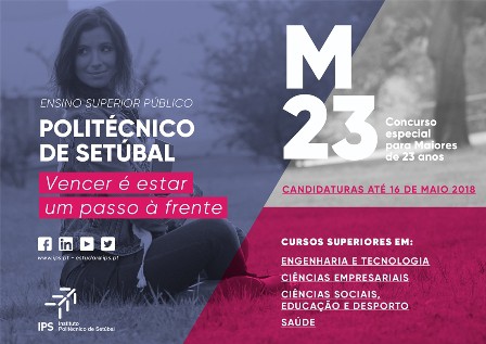 Sessões de esclarecimento nos campi de Setúbal e do Barreiro entre abril e maio Concurso Maiores de 23: candidaturas no IPS até 16 de maio