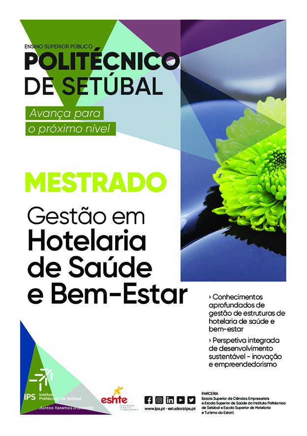 Setúbal - Novo curso com candidaturas abertas até 30 de abril IPS lança mestrado em Gestão em Hotelaria de Saúde e Bem-estar