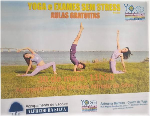 Áshrama Barreiro-Centro do Yoga promove aula no Ginásio da Escola Básica e Secundária Alfredo da Silva . »Yoga e Exames Sem Stress»